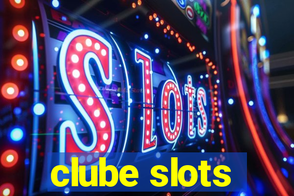 clube slots