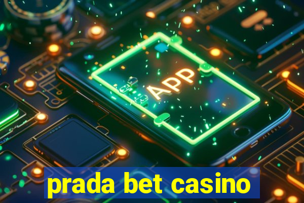 prada bet casino