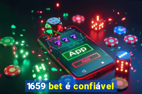 1659 bet é confiável