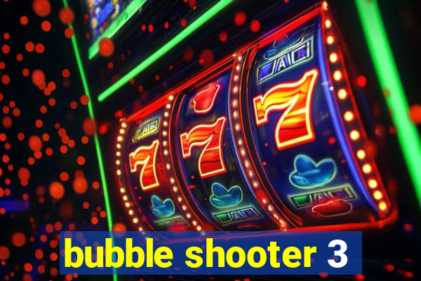 bubble shooter 3