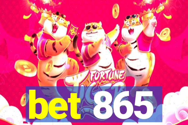 bet 865