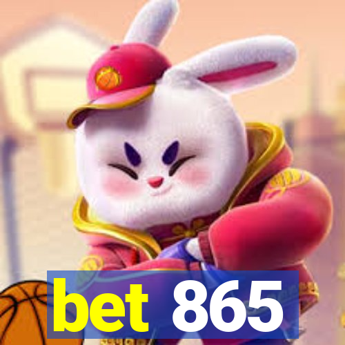 bet 865