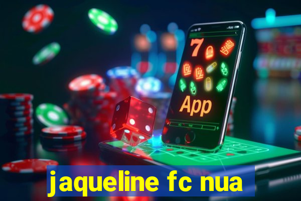 jaqueline fc nua