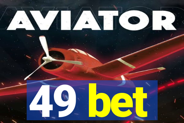49 bet