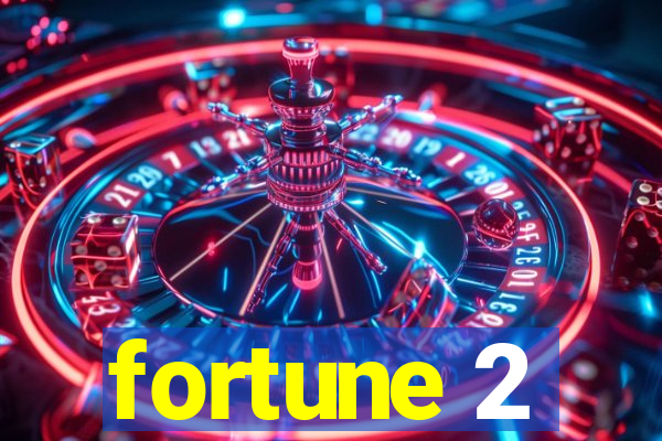 fortune 2