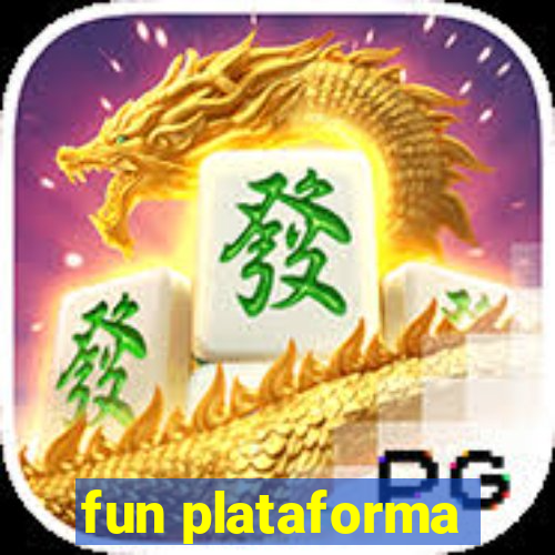 fun plataforma