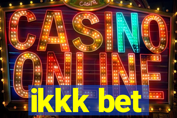 ikkk bet