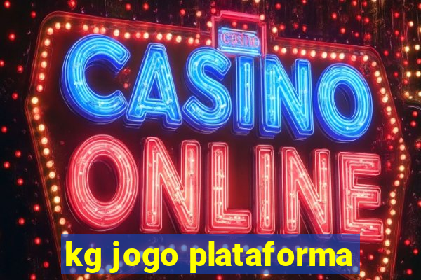 kg jogo plataforma