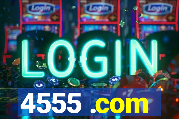 4555 .com