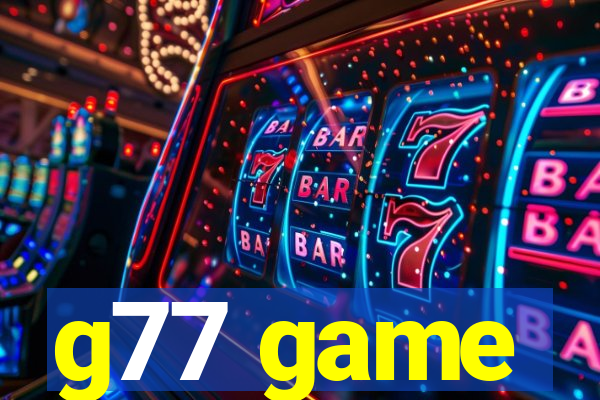 g77 game