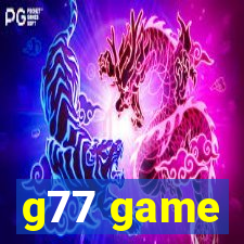 g77 game