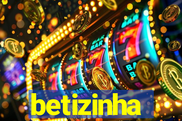 betizinha