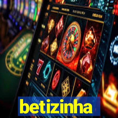 betizinha