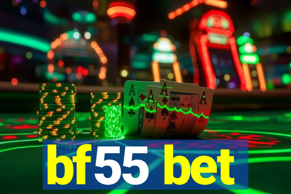 bf55 bet
