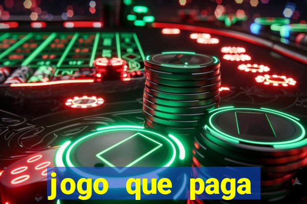 jogo que paga dinheiro sem depositar nada