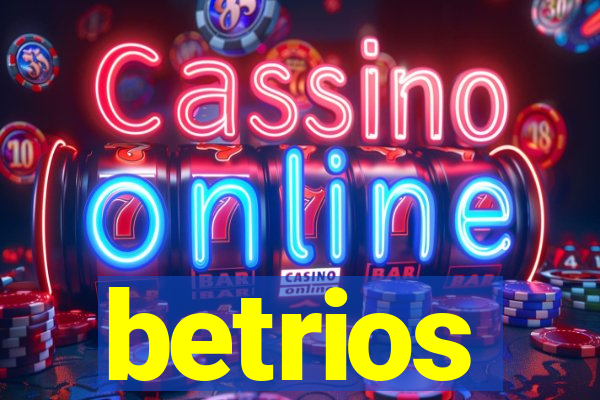 betrios