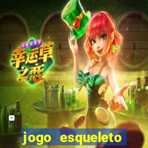 jogo esqueleto explosivo 2