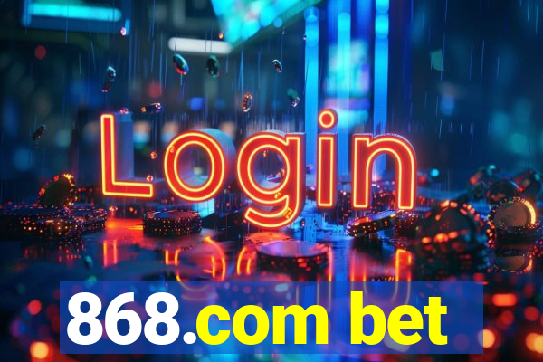 868.com bet