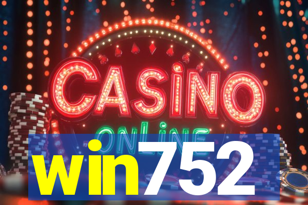 win752