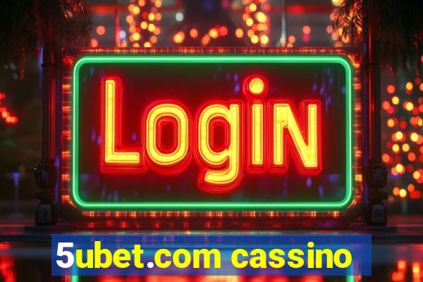 5ubet.com cassino