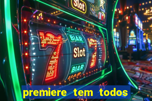 premiere tem todos os jogos