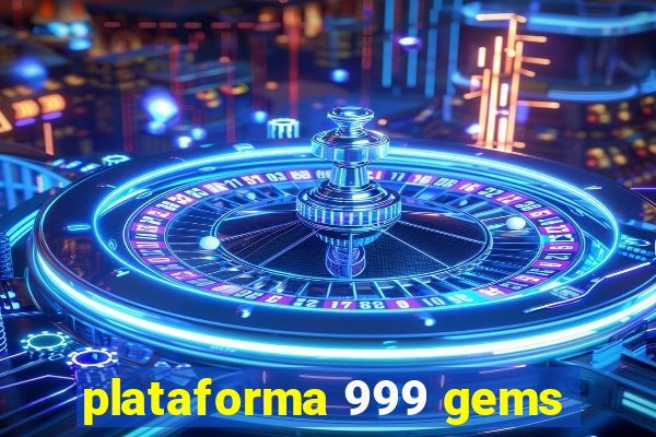 plataforma 999 gems