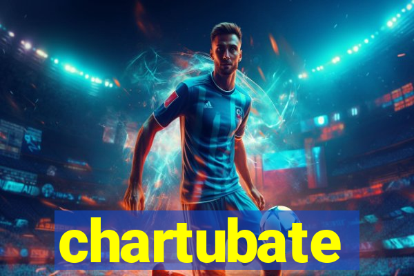 chartubate