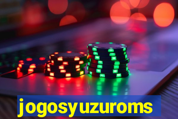 jogosyuzuroms