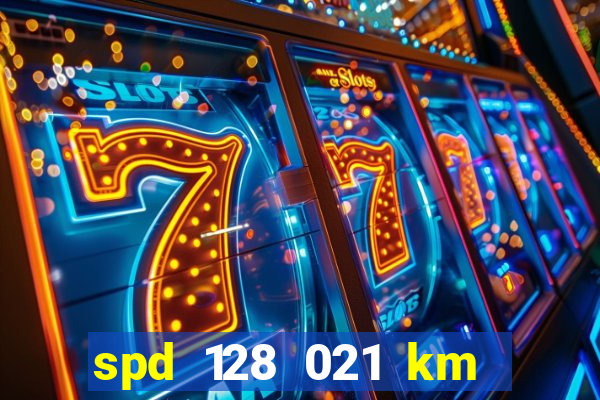 spd 128 021 km 000 metros 200 mapa