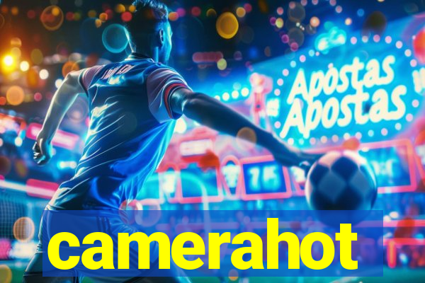 camerahot