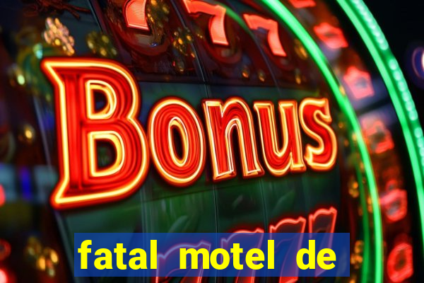 fatal motel de nova mutum