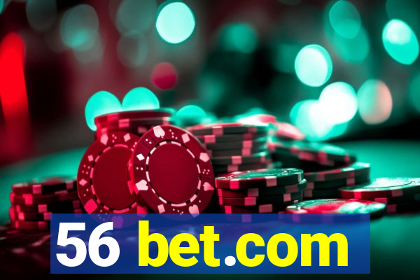 56 bet.com
