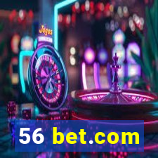 56 bet.com
