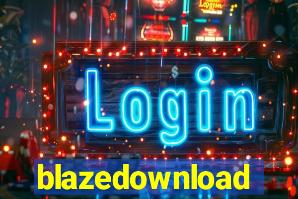 blazedownload