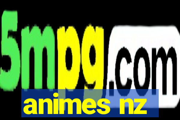 animes nz
