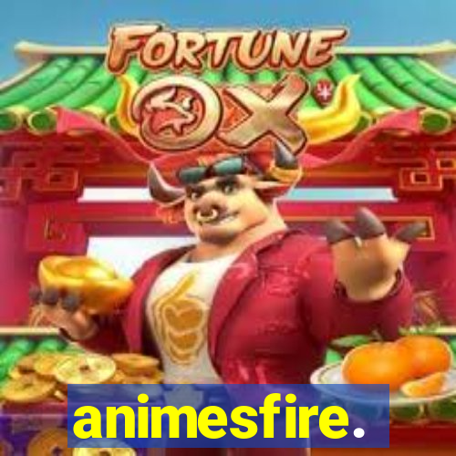 animesfire.