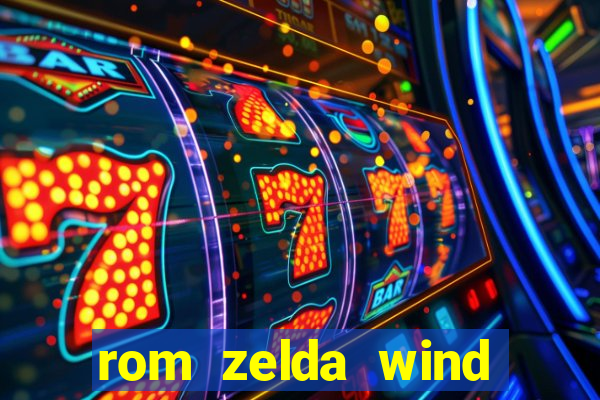 rom zelda wind waker pt br