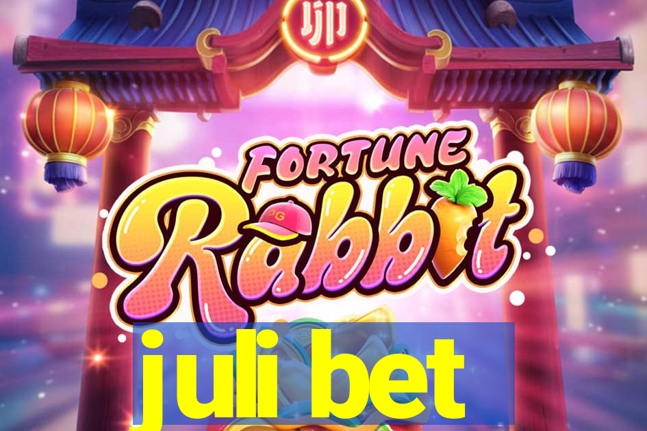 juli bet