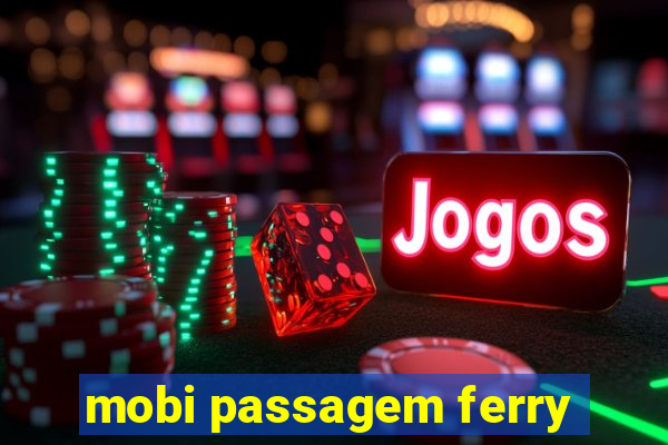 mobi passagem ferry