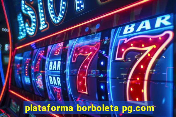 plataforma borboleta pg.com