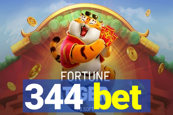344 bet