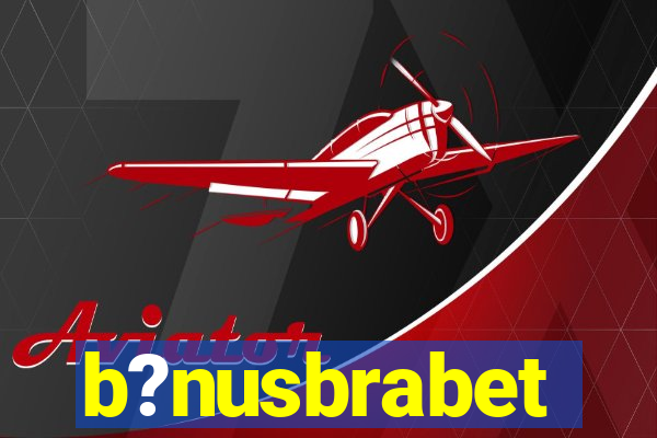 b?nusbrabet