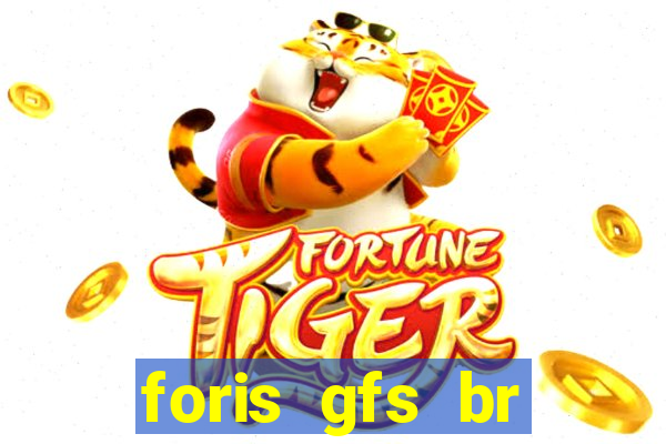 foris gfs br instituicao de pagamento ltda