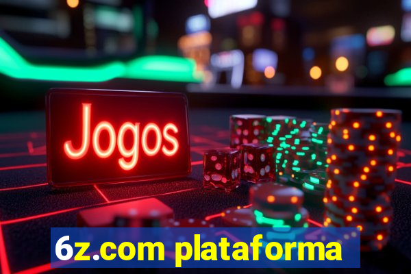 6z.com plataforma