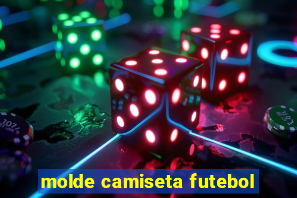 molde camiseta futebol