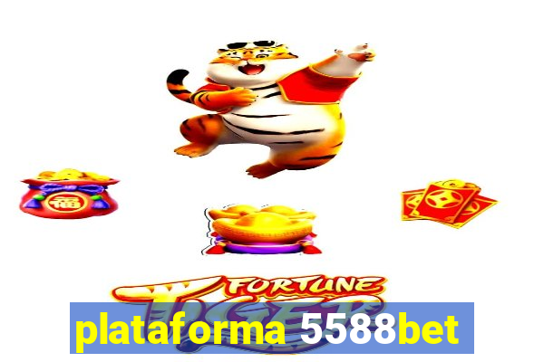 plataforma 5588bet