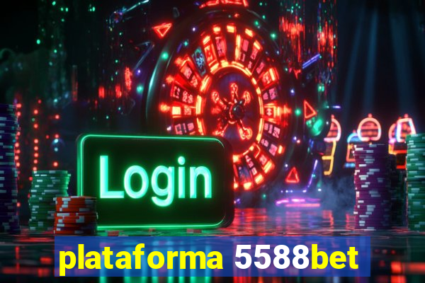 plataforma 5588bet