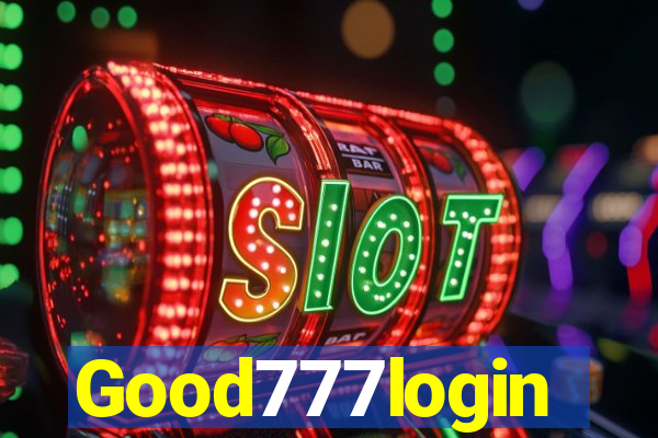 Good777login