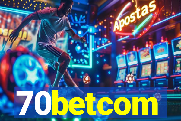 70betcom