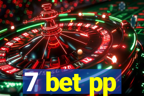 7 bet pp